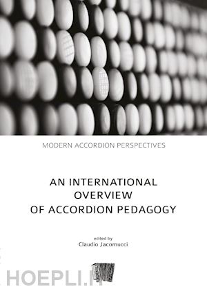 jacomucci claudio - an international overview of accordion pedagogy