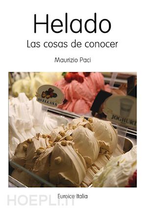 paci maurizio - helado. las cosas de conocer