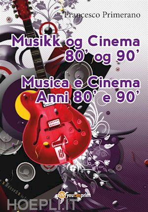 francesco primerano - musikk og cinema 80' og 90'