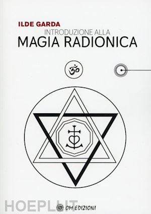 garda ilde - introduzione alla magia radionica