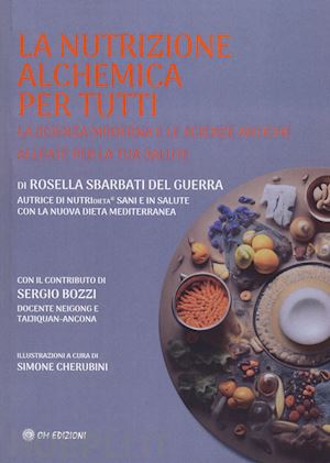 sbarbati del guerra rossella - la nutrizione alchemica per tutti