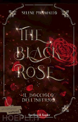 piromallo selene - the black rose