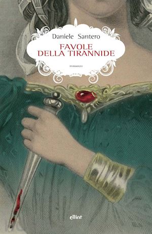 santero daniele - favole della tirannide