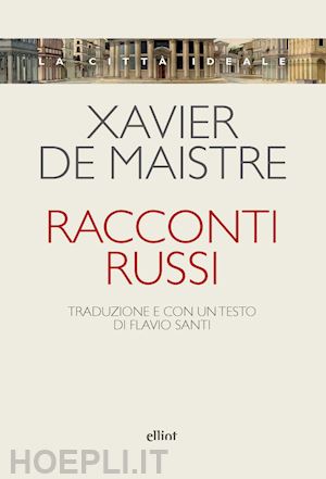 maistre xavier de - racconti russi