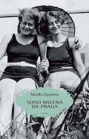 zgustova monica - sono milena da praga