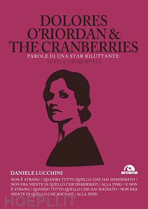 lucchini daniele - dolores o'riordan & the cranberries