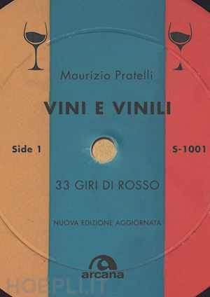 pratelli maurizio - vini e vinili - 33 giri di rosso