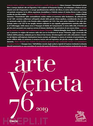 aa.vv. - arte veneta vol.76 (2019). rivista di storia dell'arte