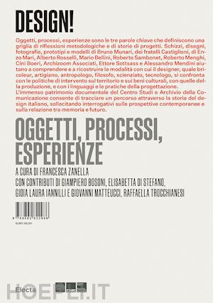 zanella f. (curatore) - design! oggetti, processi, esperienze