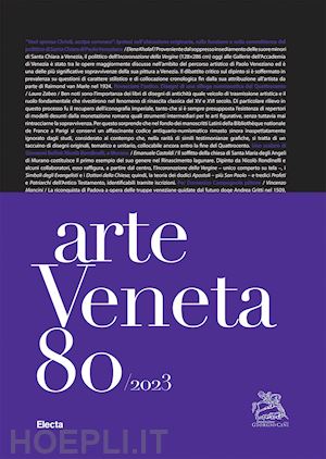 aa.vv. - arte venetavol. 80 (2023) . rivista di storia dell'arte