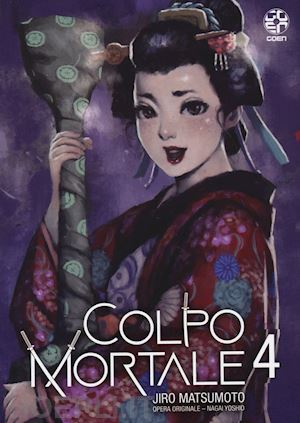 yoshio nagai - colpo mortale. vol. 4