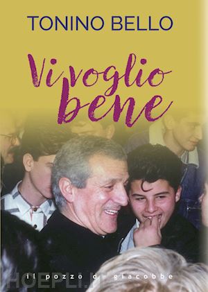 bello tonino - vi voglio bene