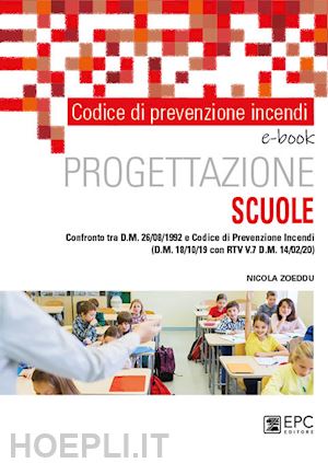nicola zoeddu - codice di prevenzione incendi. progettazione scuole
