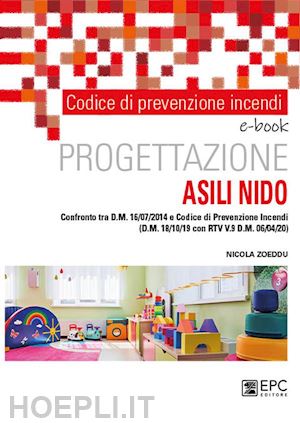 nicola zoeddu - codice di prevenzione incendi. progettazione asili nido
