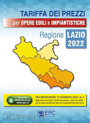  - tariffa dei prezzi per opere edili e impiantistiche. regione lazio 2022