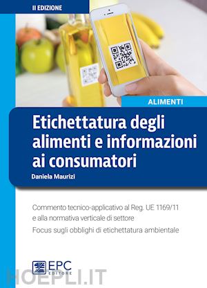 maurizi daniela - etichettatura degli alimenti e informazioni ai consumatori
