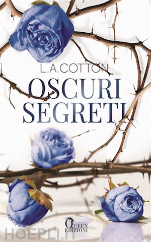 cotton l. a. - oscuri segreti