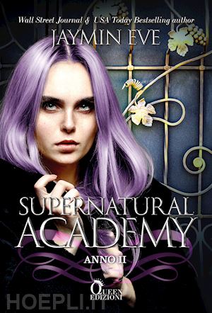 jaymin eve - supernatural academy. anno due