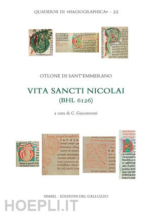 otlone di sant'emmerano; giacomozzi c. (curatore) - vita sancti nicolai (bhl 6126). ediz. critica