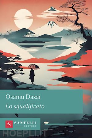 dazai osamu - lo squalificato