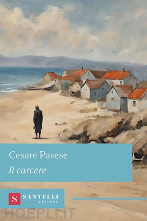 pavese cesare - il carcere