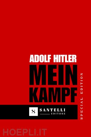 hitler adolf - mein kampf. ediz. speciale