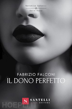 falconi fabrizio - il dono perfetto