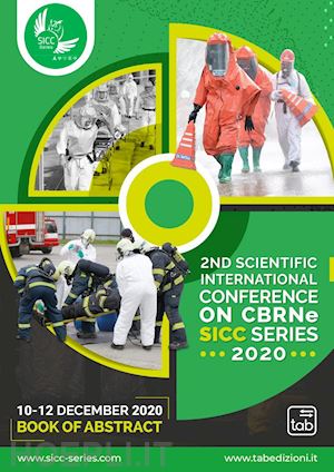 malizia a.(curatore); iannotti a.(curatore); russo c.(curatore) - 2nd scientific international conference on cbrne sicc series 2020. book of abstract. epidemics, biological threats, and radiological events