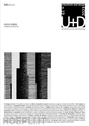  - u+d. urbanform and design. nuova ediz.. vol. 19: rilievi urbani-urban surveys
