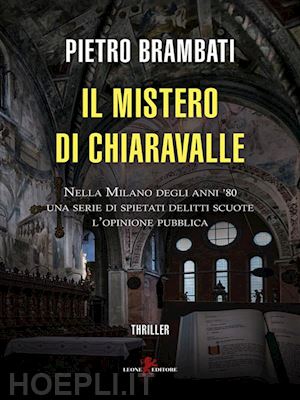 pietro brambati - il mistero di chiaravalle