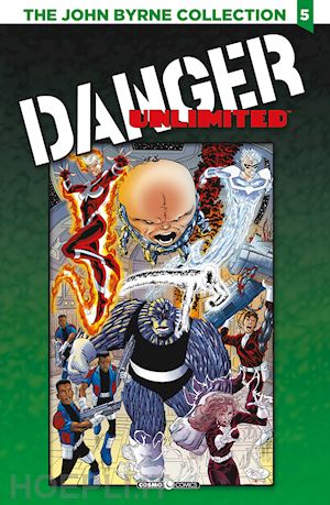 byrne john - the john byrne collection. vol. 5: danger unlimited-babe