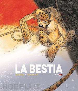 La Bestia. Vol. 1 - Zidrou; Pé Frank