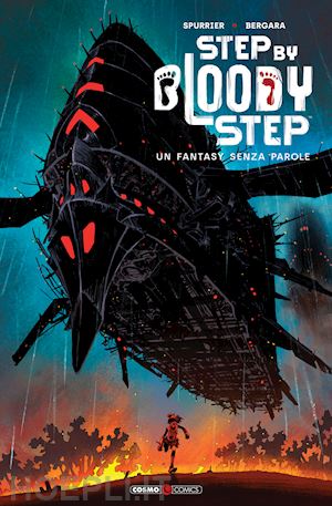 bergara matías; spurrier si - image comics presenta: step by bloody step. ediz. deluxe