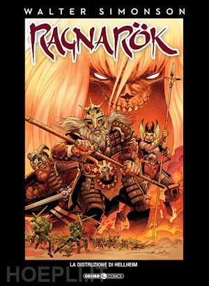 simonson walter - la distruzione di hellheim. ragnarök