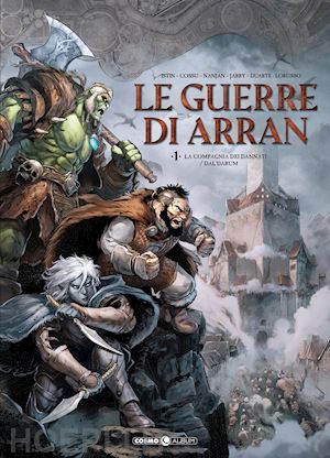 aa.vv. - le guerre di arran . vol. 1: la compagnia dei dannati/dal'darum