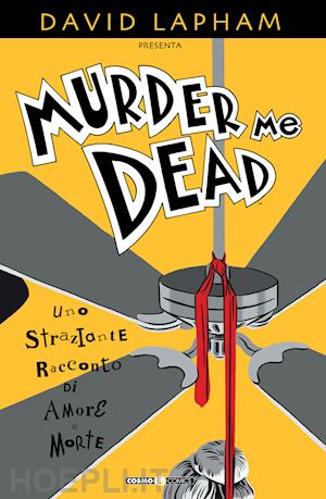 lapham david - murder me dead