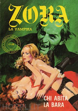  - zora la vampira. vol. 4: chi abita la bara