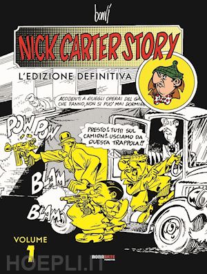 bonvi - nick carter story. l'edizione definitiva. vol. 1