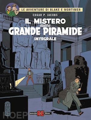 jacobs edgar p. - il mistero della grande piramide. le avventure di blake e mortimer