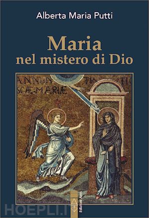 putti alberta maria - maria nel mistero di dio