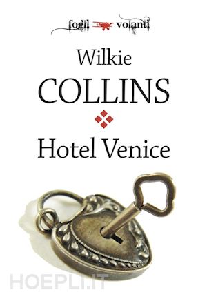 wilkie collins - hotel venice
