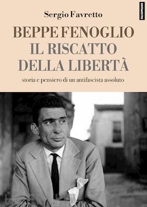 favretto sergio - beppe fenoglio.