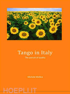 michele mollica - tango in italy - the pursuit of quality