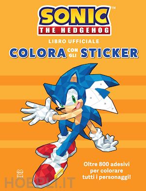 aa.vv. - sonic the hedgehog. colora con gli sticker. ediz. a colori