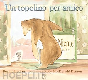 becker bonny - un topolino per amico. ediz. a colori