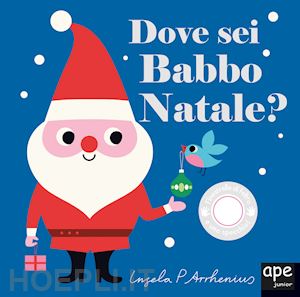 arrhenius ingela p. - dove sei babbo natale?