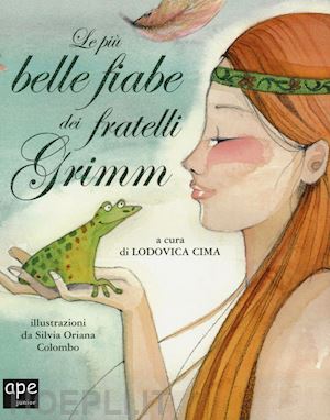 grimm jacob; grimm wilhelm; cima l. (curatore) - le piu' belle fiabe dei fratelli grimm. ediz. a colori