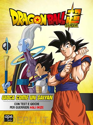 aa.vv. - tuo quaderno di giochi con i saiyan. con test e giochi per guerrieri agli inizi.