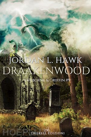 hawk jordan l. - draakenwood. whyborne & griffin. vol. 9