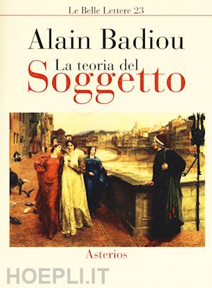 badiou alain - la teoria del soggetto